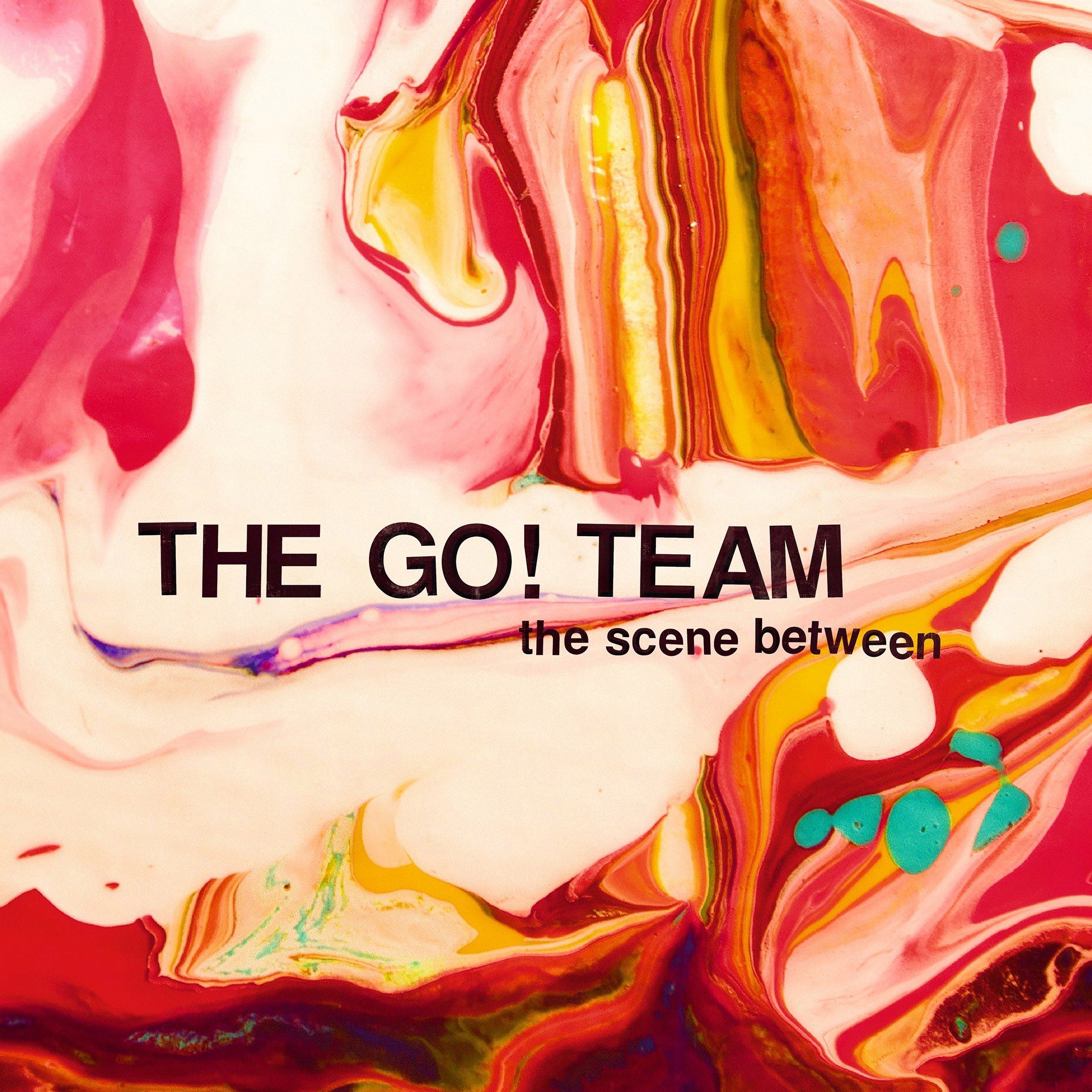 The_Go_Team-2015-The_Scene_Between-Cover_Art