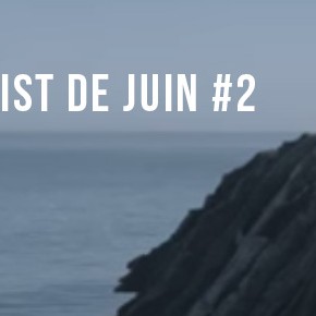 La Playlist de Juin #2 La Playlist de Juin #2