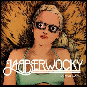 L'album de la semaine : Jabberwocky // Lunar Lane L'album de la semaine : Jabberwocky // Lunar Lane