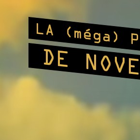 La (méga) playlist de novembre Partie 1 La (méga) playlist de novembre Partie 1