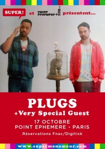  Plugs + We Have Band // Le Point Ephémère // 17 octobre 2012