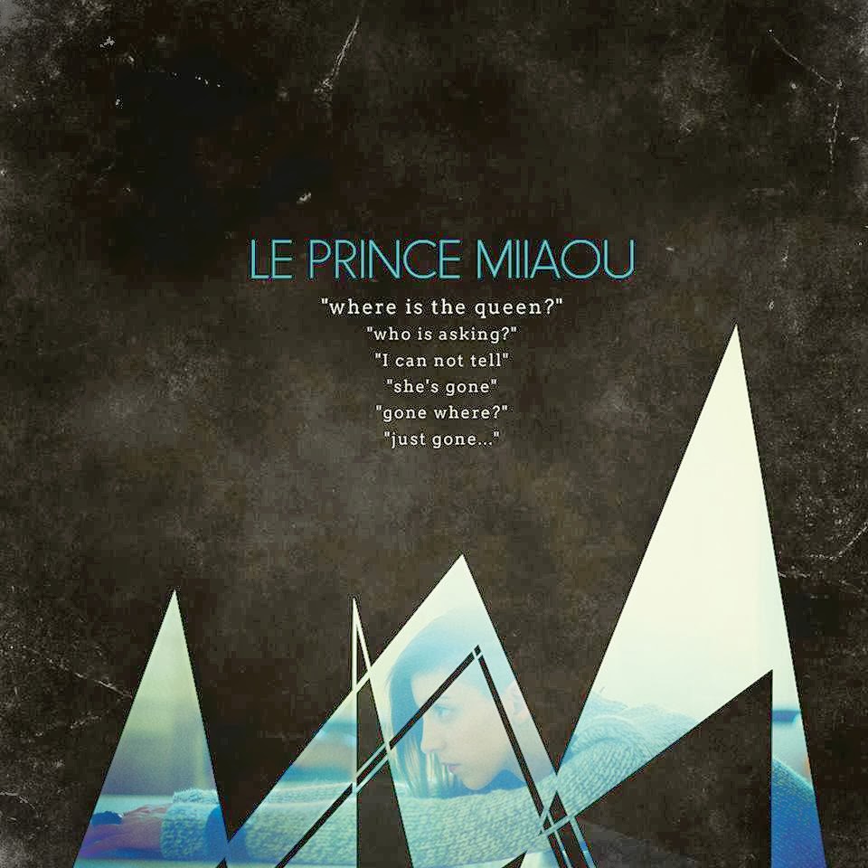  Le Prince Miiaou // Where Is The Queen?