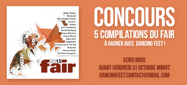  Concours // 5 compilations du Fair 2015 à gagner